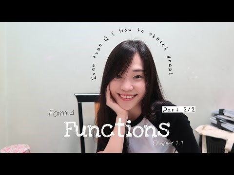 【ENG】 ADD MATHS | Form 4 Chapter 1.1: Functions (Part 2/2) Exam Type Questions & How to sketch graph