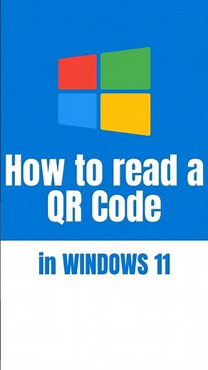 How to read a QR Code in Windows 11