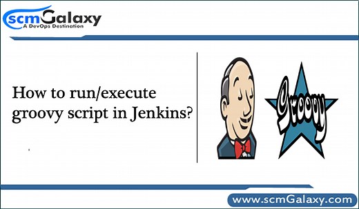 How to run/execute groovy script in Jenkins? - DevOpsSchool.com