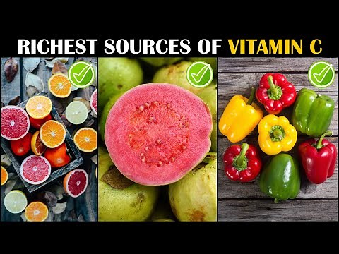 Richest Food Sources Of Vitamin C |Best Vitamin C Foods |Foods Rich In Vitamin C