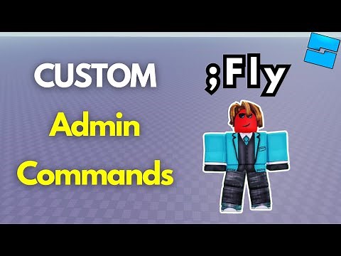 How To Make CUSTOM Admin Commands In Roblox Studio
