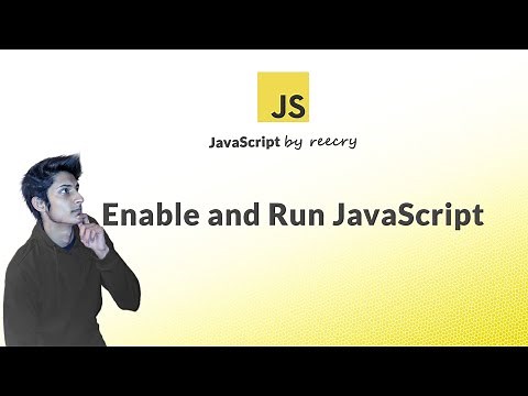How to Enable Javascript in Browsers and Run Javascript code/programs