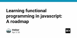 Learning functional programming in javascript: A roadmap