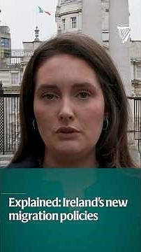 Explainer: Ireland's new migration rules