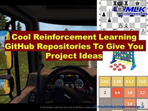 7 Reinforcement Learning GitHub Repositories To Give You Project Ideas - MLK - Machine Learning Knowledge