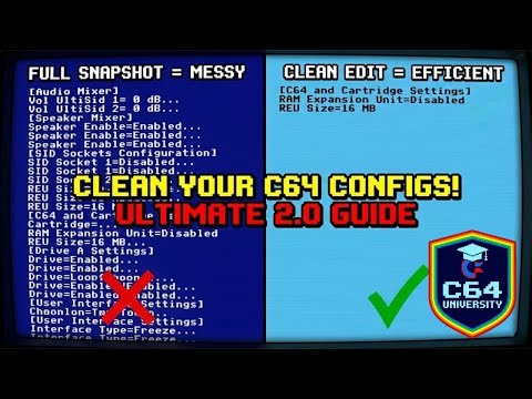 C64University: Revisiting Config Files for Maximum Flexibility