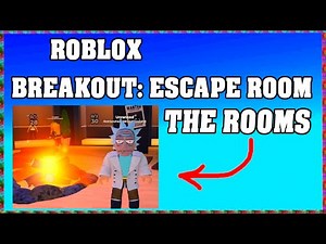 Roblox BREAKOUT: ESCAPE ROOM THE ROOMS Walkthrough [English] [Full Solution]