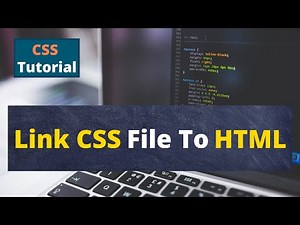 CSS Tutorial: How to Link CSS File to HTML | External CSS in HTML