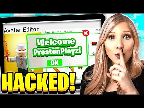 I HACKED PRESTONPLAYZ ROBLOX ACCOUNT!