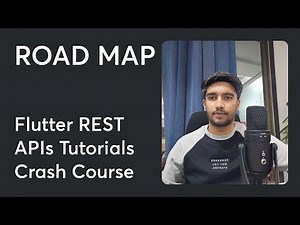 Part - 1 || Road Map - Flutter REST API Tutorials Crash Course with null safety
