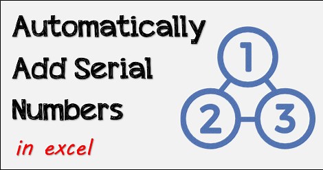 Automatically Add Serial Number In Excel
