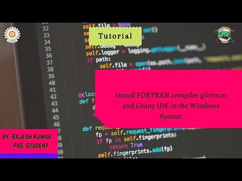 Install FORTRAN compiler gfortran and Geany IDE in the Windows System