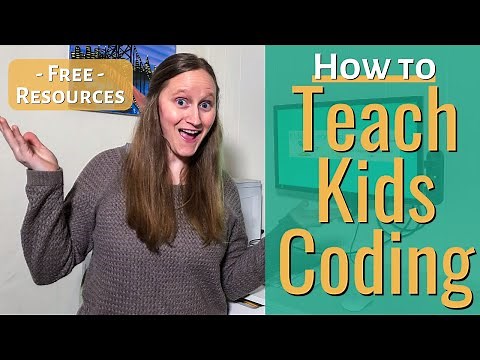 How to Teach Kids Coding | Teach Coding for Free with NO Experience