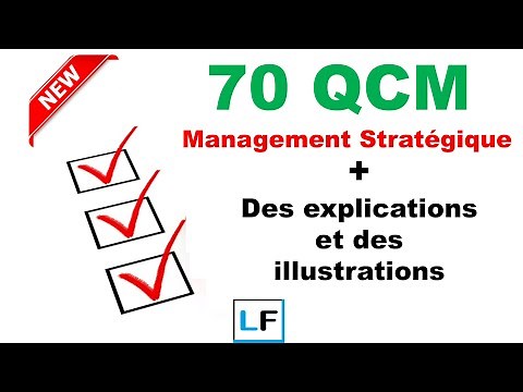 Management Stratégique Examen 70 QCM avec des explications