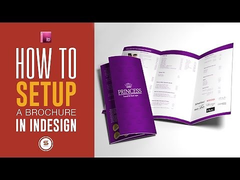 ADOBE INDESIGN BROCHURE FOR PRINT SETUP - Adobe InDesign Tutorial