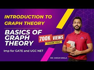 Introduction to Graph Theory - Basics of Graph Theory Video Lecture | Crash Course: Computer Science Engineering (CSE)