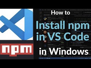 How to Install npm in VS Code | Fix 'npm Not Recognized' Error in Windows, Mac, or Linux Terminal