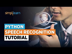 Python Speech Recognition Tutorial | Speech to Text in Python | Speech to Text Converter|Simplilearn