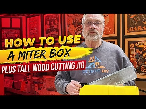 How to use a miter box! Plus a tall wood cutting Jig!