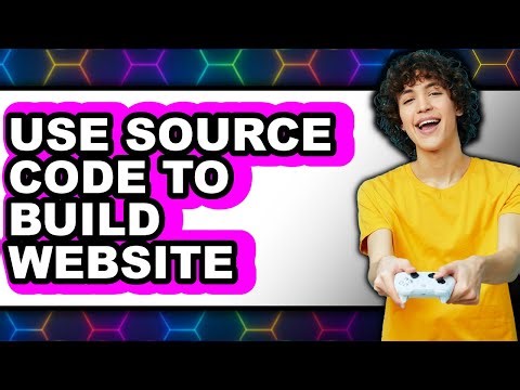 How to Use Source Code to Build a Website: Step By Step