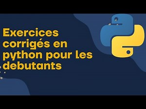 exercices corrigés en python pour debutant