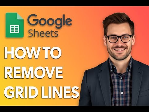 How To Remove Gridlines In Google Sheets [Latest 2025 Update]
