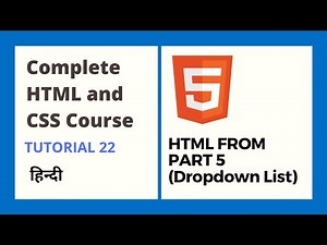 HTML Form : Dropdown List (tutorial 22)