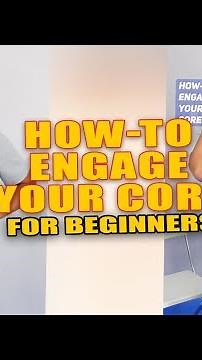 How-To Engage Your Core for Beginners