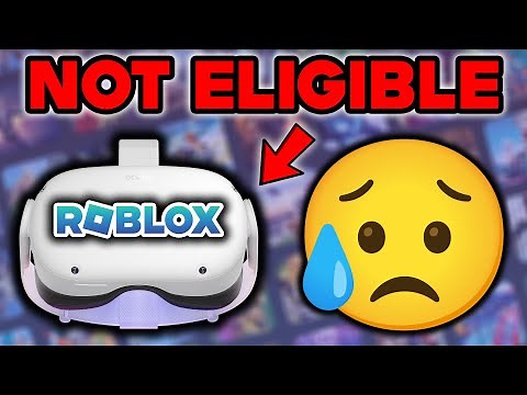 Account Not Eligible Fix - Roblox VR Meta Quest Beta