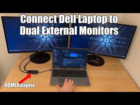 Connect Dell Laptop to Two Monitors with HDMI