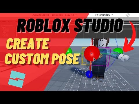 Roblox Studio How to Pose Your Character Avatar, Create Custom Poses