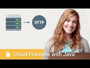 Getting Started with Cloud Firestore with Java - Firecasts