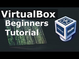 How To Use VirtualBox | 2019 Tutorial & Review | (Beginners Guide)