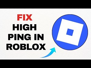 How To Fix High Ping in Roblox – Best Methods to Lower Ping (2025)