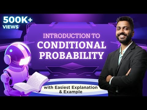 Lec-11: Conditional Probability with Easiest Explanation & Example
