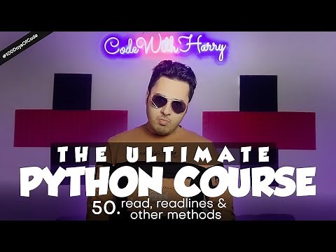 read(), readlines() and other methods | Python Tutorial - Day #50