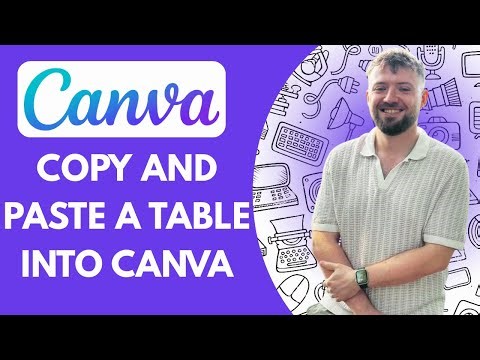 How to Copy and Paste a Table into Canva (Full 2025 Guide)