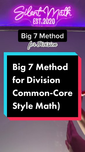 Understanding the Big 7 Method for Common Core Division