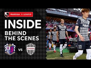 【INSIDE】古橋亨梧ラストマッチ｜セレッソ大阪vs.ヴィッセル神戸｜2021明治安田生命Ｊ１リーグ 第20節｜Kyogo Furuhashi