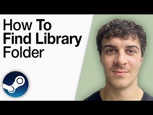 How To Find Steam Library Folder [2025 Full Guide]