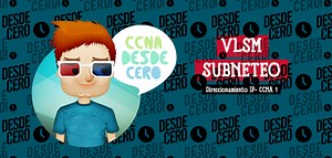 ▷ VLSM: Máscaras de Subred de Longitud Variable » CCNA 200-301