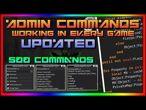 [UPDATED] ROBLOX | Admin Commands Hack / Script | 500+ Commands | Any Game | Infinite Yield | *OP*