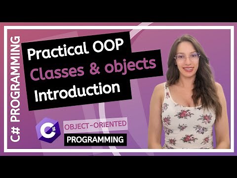 Introduction, Classes and Objects (C# OOP - Practical Programming Tutorial) - part 1