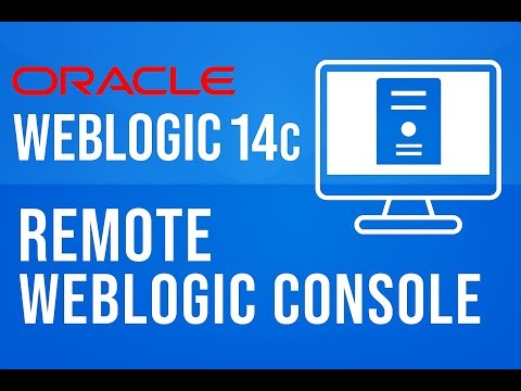 Oracle WebLogic 14c – New Features & WAR Deployment via Remote Console