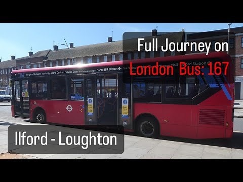 Full Journey on London Bus - Route 167 - Ilford Hainault Street to Loughton with *DIVERSION*