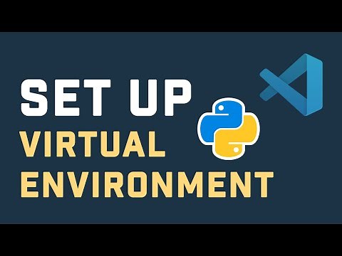 Set Up Python Virtual Environment In Visual Studio Code (VS Code)