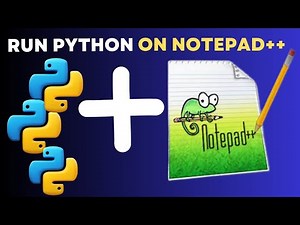 WRITE and RUN Python Program On Notepad++ WITH Command Line