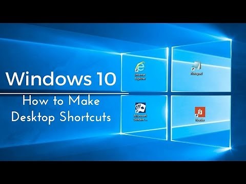 How to Make Desktop Shortcuts - Windows 10 Tutorial