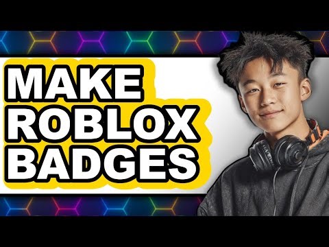 How to Make Roblox Badges (NEW 2025) - Easy Tutorial