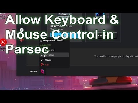 How to enable Guest keyboard and mouse in Parsec temporary and permanent (Fix )